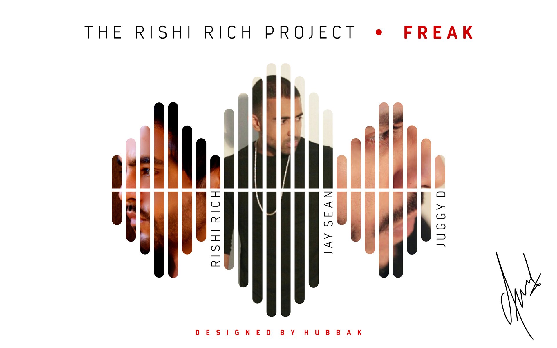 The Rishi Rich Project - Freak By Hubbak